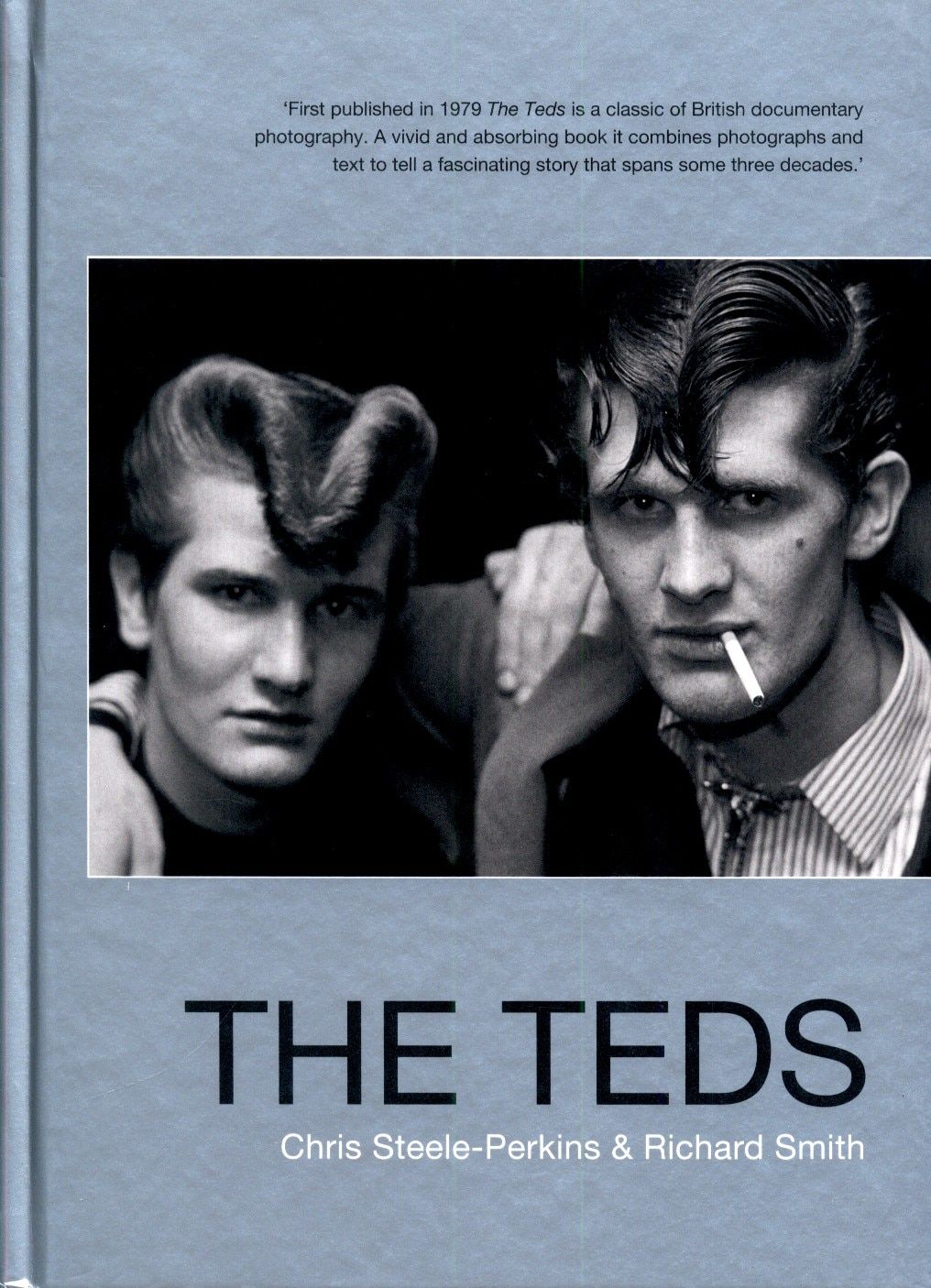 Chris Steele-Perkins/Richard Smith The Teds