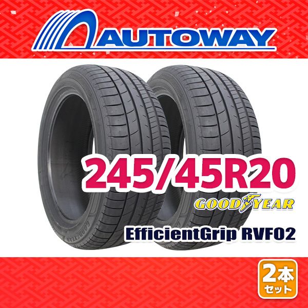 AUTOWAY】 新品 245/45R20 サマータイヤ GOODYEAR EfficientGrip RVF02 