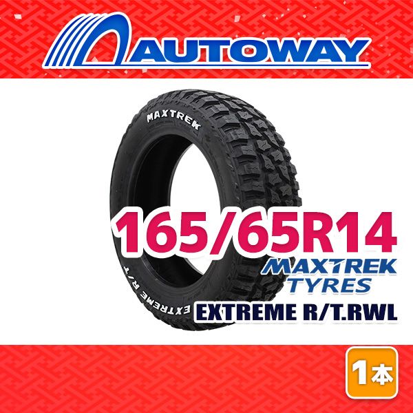AUTOWAY 165|65R14 サマータイヤ MAXTREK EXTREME R|T.RWL 14インチ １本売り 夏タイヤ オートウェイ