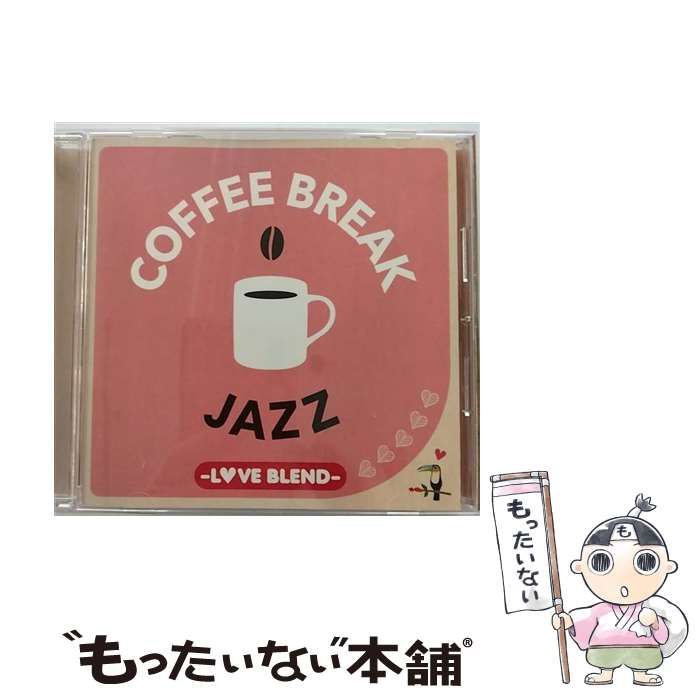 【中古】 Coffee break jazz-love blend / オムニバス / ユニバーサルミュージック