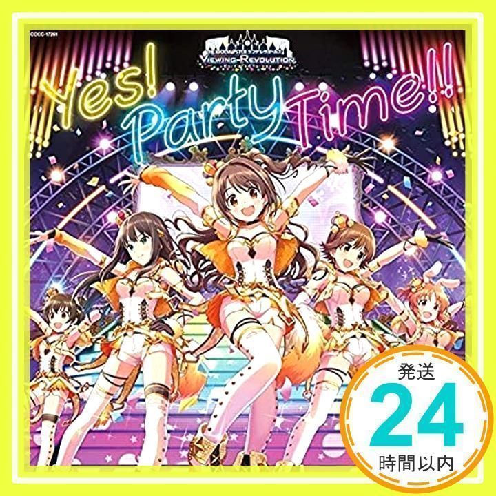 THE IDOLM@STER CINDERELLA GIRLS VIEWING REVOLUTION Yes! Party Time