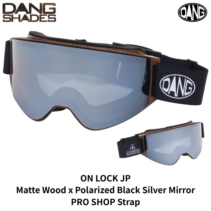 DANG SNOW DANG SHADES ダンスノー ダンシェイディーズ ON LOCK JP with PROSHOP STRAP スノーゴーグル 偏光ブラックシルバーミラーレンズ アジアンフィット マグネットストラップ アンチフォグ メガネ対応