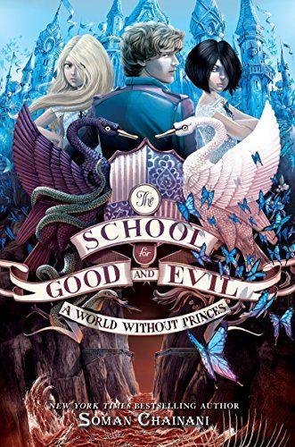 School for Good and Evil #2: A World without Princes ， Th／So