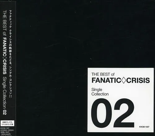 BEST of FANATIC CRISIS descliption　DVD FANATIC◇CRISIS】 THE BEST of FANATIC◇CRISIS Single Collection 01