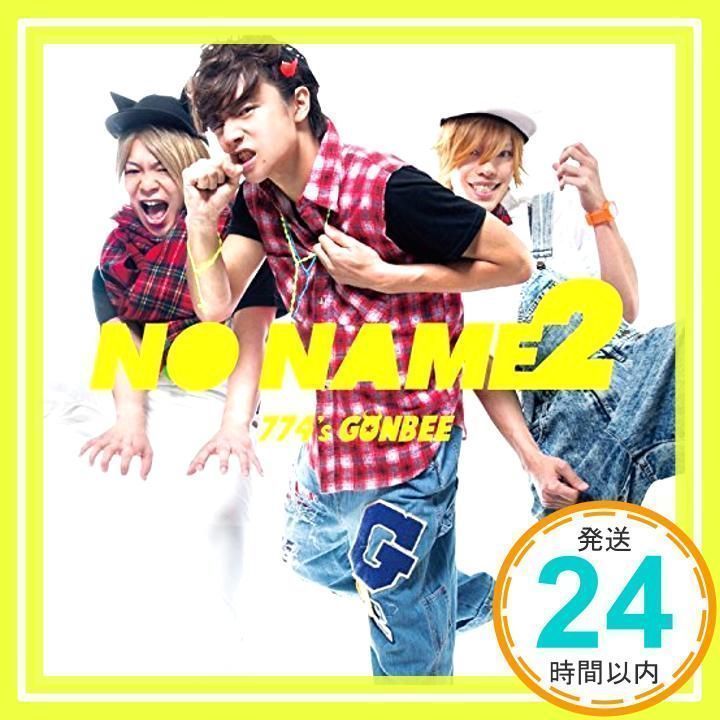 NO NAME 2 [初回限定盤] [CD] 774's GONBEE_02 - メルカリ