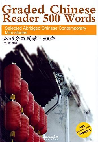Graded Chinese Reader 500 Words - Selected Abridged Chinese Contemporary Short Stories [ペーパーバック] Ji，Shi