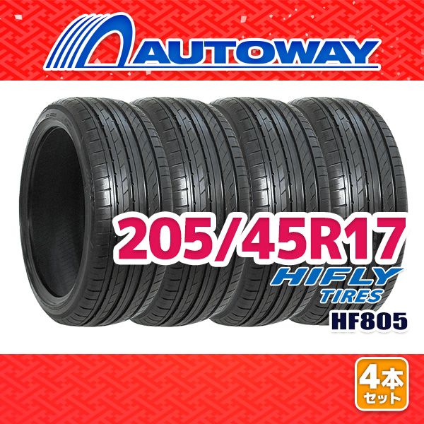 4本セット 弱々しく 205/45R17 タイヤ サマータイヤ HIFLY ハイフライ HF805