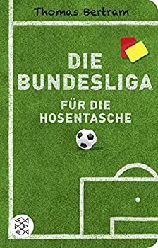 【中古】Bertram， T: Bundesliga fuer die Hosentasche