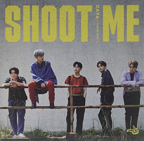 CD DAY6 3rdミニアルバム - Shoot Me Youth Part 1 ランダムバージョン DAY