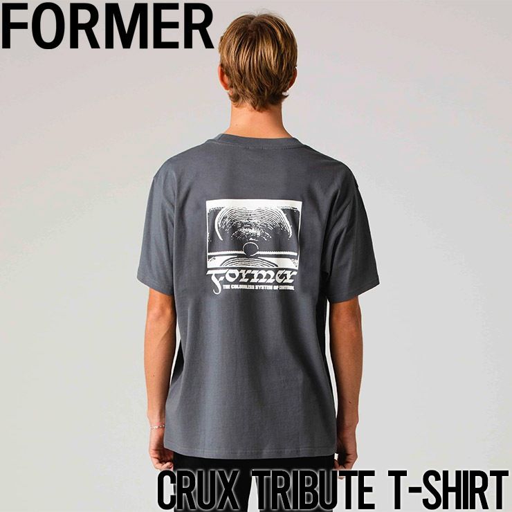 【送料無料】半袖TEE Tシャツ FORMER フォーマー CRUX TRIBUTE T-SHIRT TE24112 IRON 日本代理店正規品