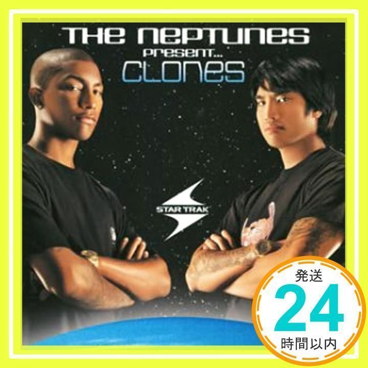 The Neptunes PresentClones [CD] ザ・ネプチューンズ、 スパイモブ