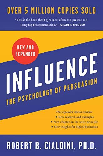 Influence， New and Expanded: The Psychology of Persuasion／Ro