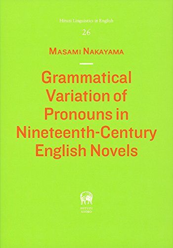 Grammatical Variation of Pronouns in Nineteenth-Century Engl