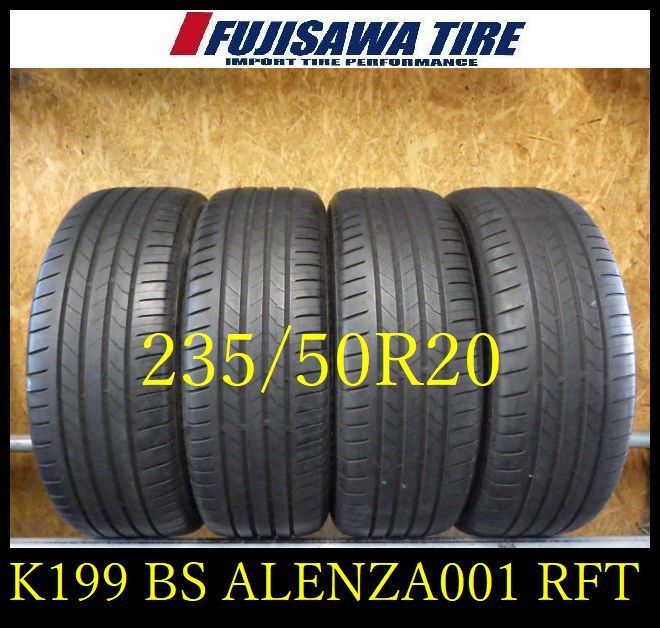 K199 送料無料◆2025年製造 約7部山 ◆BS ALENZA 001 RFT◆235|50R20◆4本