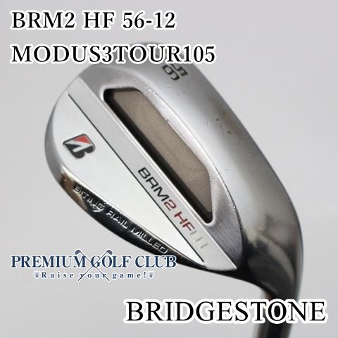 【中古】[Cランク] ウェッジ ブリヂストン BRM2 HF 56-12　MODUS3TOUR105(S) 56度　[3326]