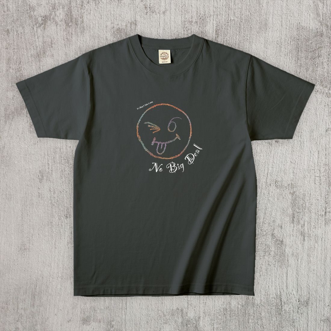 グラフィックTシャツ　No Big Deal Color