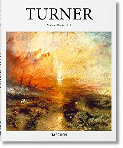 J. M. W. Turner: 1775-1851: The World of Light and Colour／Mi