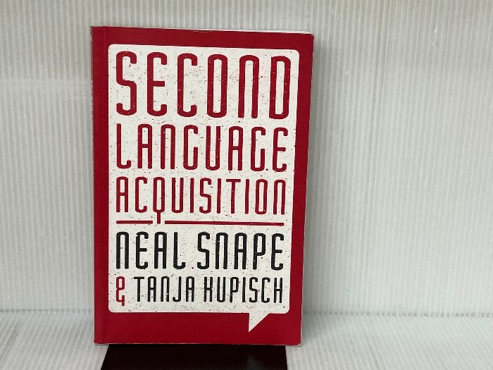 Second Language Acquisition スネイプ ニール Neal Snape