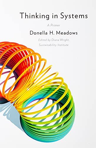 Thinking in Systems: International Bestseller／Donella Meadow