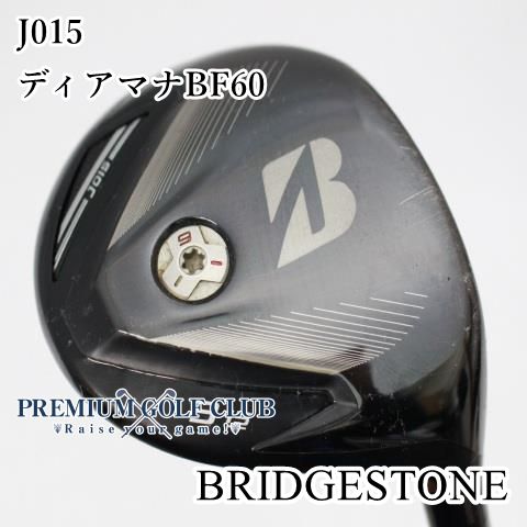 Cランク フェアウェイウッド ブリヂストン J015 ディアマナBF60 S 3W 15度 7018