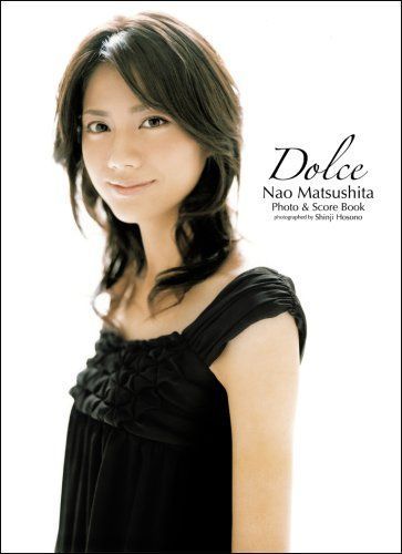 松下奈緒 フォトu0026スコアブック Dolce