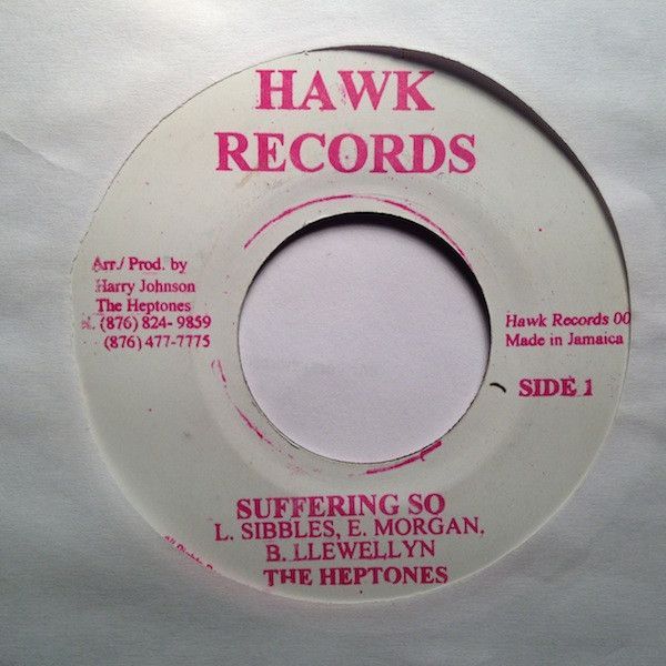 ジャマイカ7” The Heptones Suffering So NONE Hawk Records (11