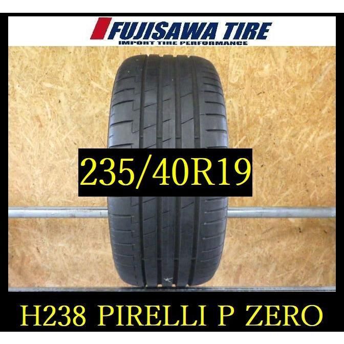H238 FK5207245 ◆ 製造 約7部山◆PIRELLI P ZERO E ◆235 40R19◆1本