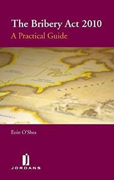 【中古】【輸入品・未使用】The Bribery Act 2010: A Practical Guide