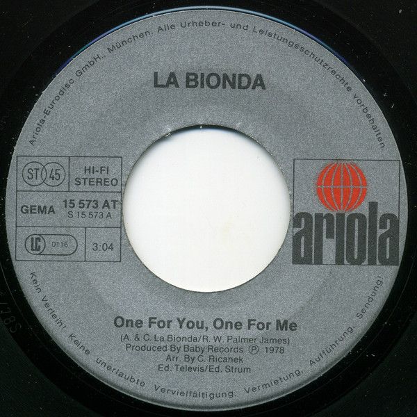 独7” La Bionda One For You, One For Me 15573AT Ariola /00080 - メルカリ