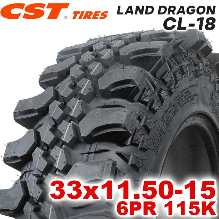製 CST Tires 33x11.50-15 LT 115K 6PR LAND DRAGON CL-18 バイアス ランドドラゴン シーエスティー MTタイヤ オフロードタイヤ マッドテレーン 1本