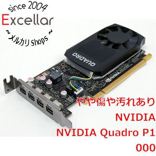 お得価格NVIDIA QUADRO P1000 ビデオカード GDDR5 4GB 中古 グラフィックボード・グラボ・ビデオカード