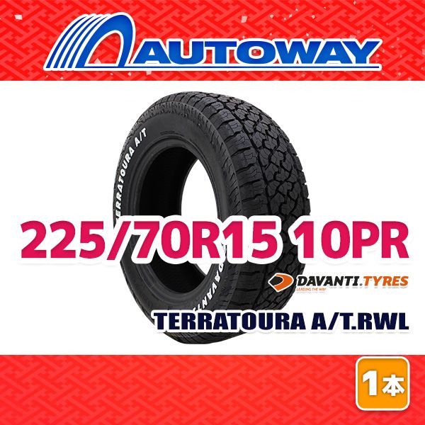 AUTOWAY 225 70R15 サマータイヤ DAVANTI TERRATOURA A T.RWL 15インチ １本売り 夏タイヤ オートウェイ