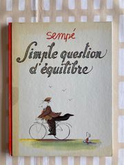 Sempé 「Simple question d'équilibre」　自転車　サイクリング　サイクリスト　フランス　ツール・ド・フランス