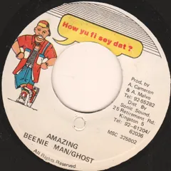 ジャマイカ7” Beenie Man & Ghost Amazing MSC325802 How Yu Fi Sey Dat ? /00080