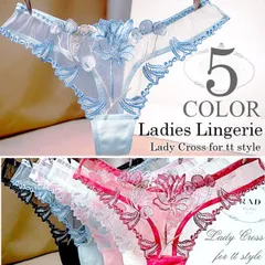 ショーツ セクシー ランジェリー Tバック  人気 かわいい シースルー 透ける レディース インナー 下着 花柄 5カラー Lady Cross