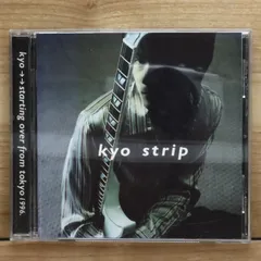 国内盤CD★キョウ/KYO■ strip 【BVCR745/4988017063354】V52943