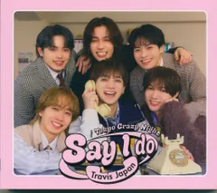 TravisJapan DVD付初回T盤 Say I do/Tokyo Crazy Night