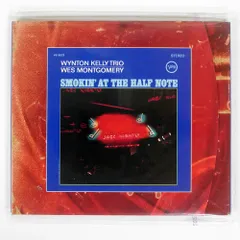 デジパック 輸入盤 WES MONTGOMERY, WYNTON KELLY TRIO/SMOKIN' AT THE HALF NOTE/VERVE 750211034761 CD □
