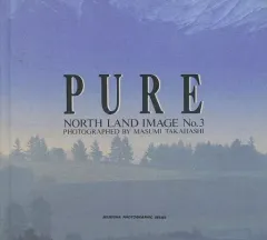 【中古】単行本(実用) ≪芸術・アート≫ Pure North land image No.3