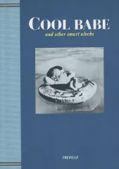 【中古】単行本(実用) ≪芸術・アート≫ COOL BABE-and other smart alecks