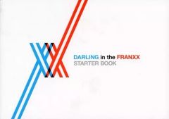 [중고]애니메이션 무크 ≪애니메이션·만화계 서적≫ DARLING in the FRANXX STARTER BOOK