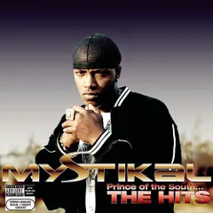 米CD Mystikal Prince Of The South... The Hits 82876537082 Jive /00110