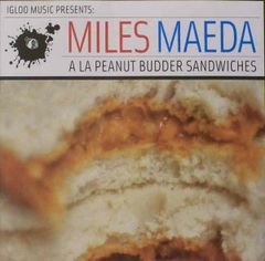 米CD Miles Maeda A La Peanut Budder Sandwiches IGL5471127 Igloo Music /00110