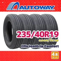 【AUTOWAY】 新品 235/40R19 サマータイヤ GOODYEAR EfficientGrip Comfort 19インチ 4本セット 夏タイヤ オートウェイ