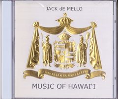 ジャック・ディメロ Jack De Mello ★Music of Hawaii