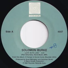 Solomon Burke Love Buys Love / Don't Tell Me What A Man Won't Do For A Woman Rounder US 4557 212891 SOUL ソウル レコード 7インチ 45