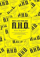WEST.／WEST. LIVE TOUR 2025 A.H.O. -Audio Hang Out- (通常盤) (DVD) LCBN-382 2025/11/5発売