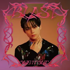 (CD)BLAST (初回限定メンバーソロ盤 REI Ver.)／ONE N’ ONLY