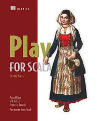Play for Scala: Covers Play 2/Peter Hilton、Erik Bakker、Franc