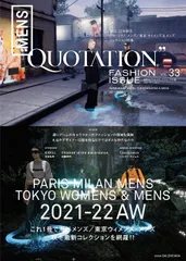 QUOTATION FASHION ISSUE WORLD MENS COLLECTION 2021-2022AW VOL.33 VOL.31